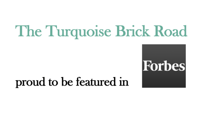 The Turquoise Brick Road Featured in Forbes